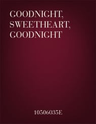 Goodnight, Sweetheart, Goodnight TTBB choral sheet music cover